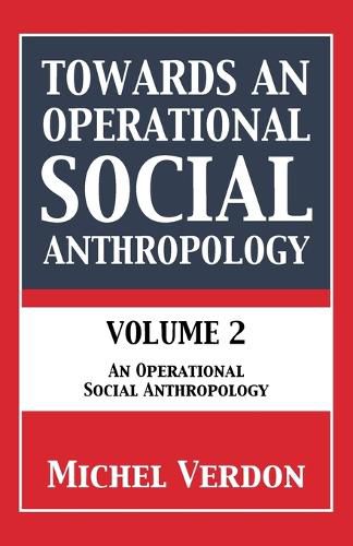 Cover image for Towards an Operational Social Anthropology