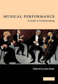 Cover image for Musical Performance: A Guide to Understanding