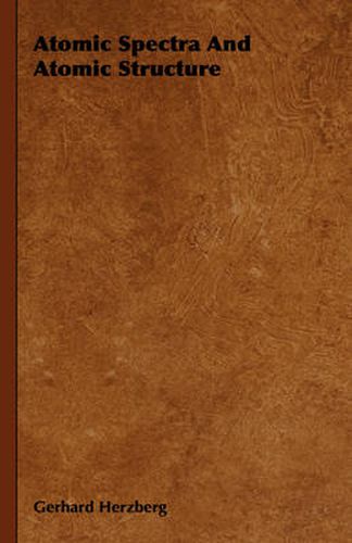 Cover image for Atomic Spectra and Atomic Structure