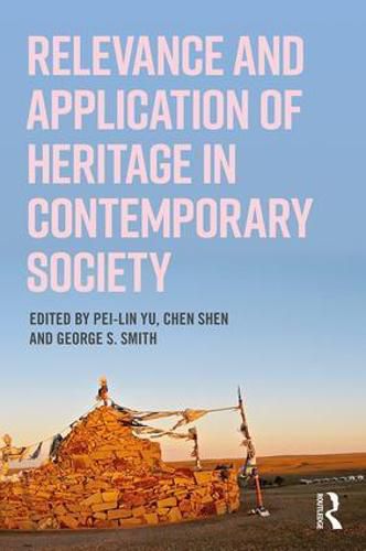 Cover image for Relevance and Application of Heritage in Contemporary Society