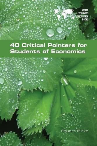 Cover image for 40 Critical Pointers for Students of Economics