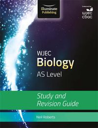 Cover image for WJEC Biology for AS Level: Study and Revision Guide