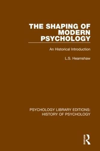 Cover image for The Shaping of Modern Psychology: An Historical Introduction