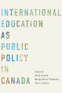 Cover image for International Education as Public Policy in Canada