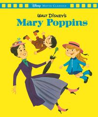 Cover image for Mary Poppins (Disney: Movie Classics)