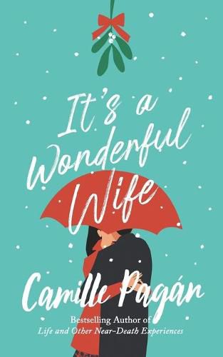 Cover image for It's a Wonderful Wife: A novella