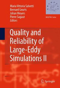 Cover image for Quality and Reliability of Large-Eddy Simulations II