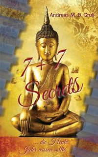 Cover image for 7+7 Secrets, die heute Jeder wissen sollte