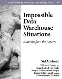 Cover image for Impossible Data Warehouse Situations: Solutions from the Experts