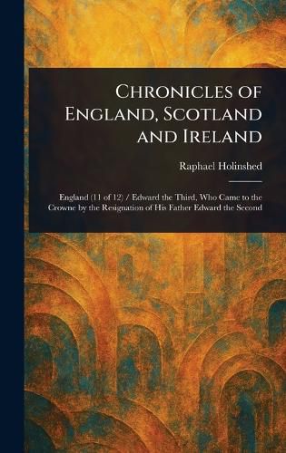 Cover image for Chronicles of England, Scotland and Ireland