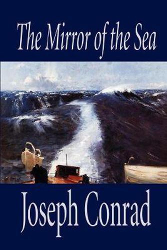 Cover image for The Mirror of the Sea by Joseph Conrad, Fiction