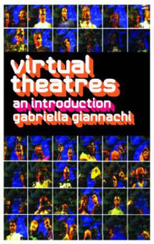 Cover image for Virtual Theatres: An Introduction