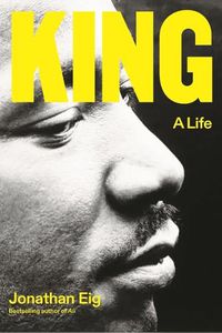 Cover image for King: A Life: A Life