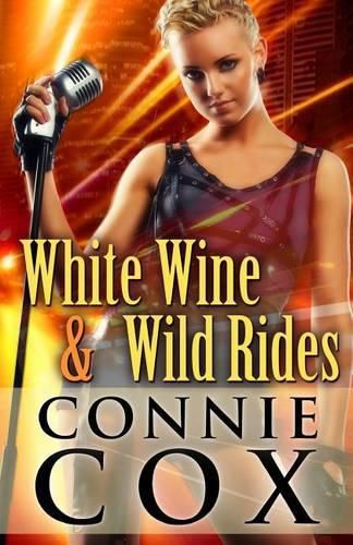 Cover image for White Wine and Wild Rides