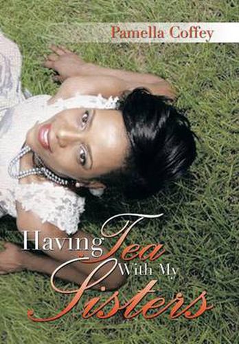 Cover image for Having Tea with My Sisters