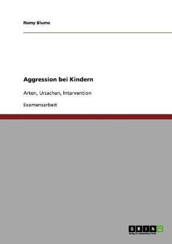 Cover image for Aggression bei Kindern: Arten, Ursachen, Intervention