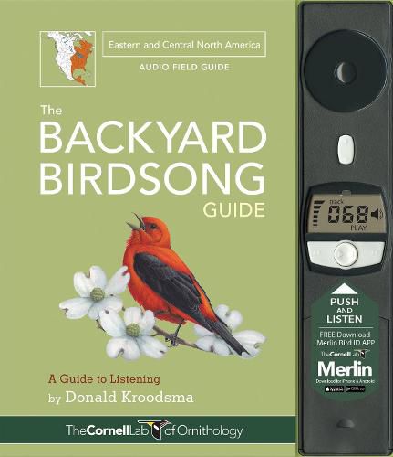 Cover image for The Backyard Birdsong Guide Eastern and Central North America: A Guide to Listening