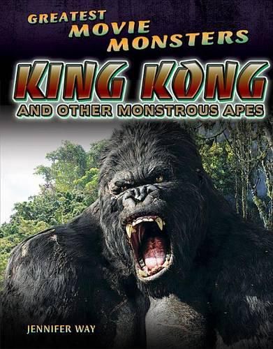 King Kong and Other Monstrous Apes