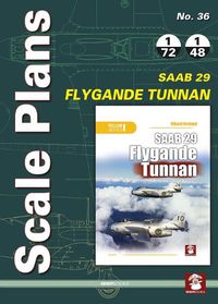 Cover image for Scale Plans 36: SAAB 29 Flygande Tunnan