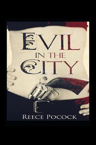 Evil in the City: Intriquing short stories