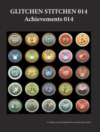 Cover image for Glitchen Stitchen 014 Achievements 014