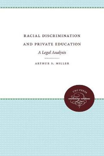 Cover image for Racial Discrimination and Private Education: A Legal Analysis