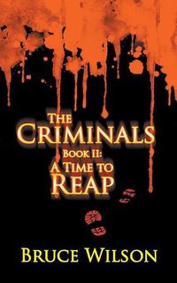 Cover image for The Criminals - Book II: A Time to Reap