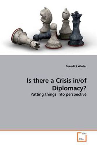 Cover image for Is There a Crisis In/of Diplomacy?