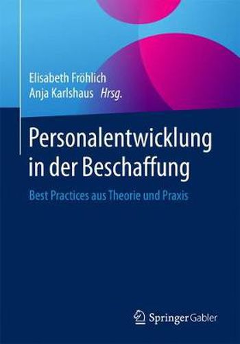 Cover image for Personalentwicklung in der Beschaffung: Best Practices aus Theorie und Praxis