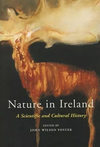 Cover image for Nature In Ireland: A Scientific and Cultural History