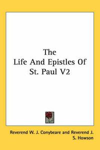 Cover image for The Life And Epistles Of St. Paul V2