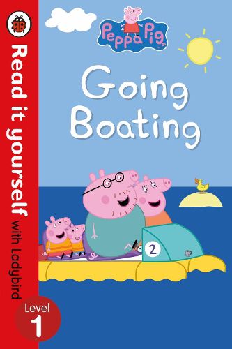 Cover image for Peppa Pig: Going Boating - Read It Yourself with Ladybird Level 1