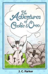 Cover image for The Adventures of Cookie and Oreo: A New Beginning