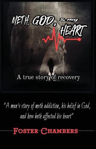 Cover image for Meth, God, and My Heart