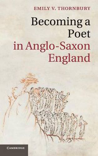 Cover image for Becoming a Poet in Anglo-Saxon England