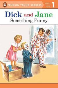 Cover image for Dick and Jane: Something Funny