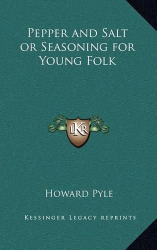 Cover image for Pepper and Salt or Seasoning for Young Folk