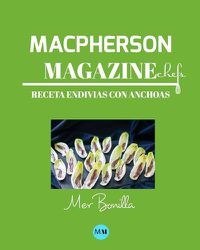 Cover image for Macpherson Magazine Chef's - Receta Endivias con anchoas