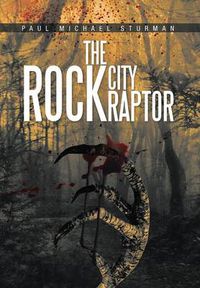 Cover image for The Rock City Raptor