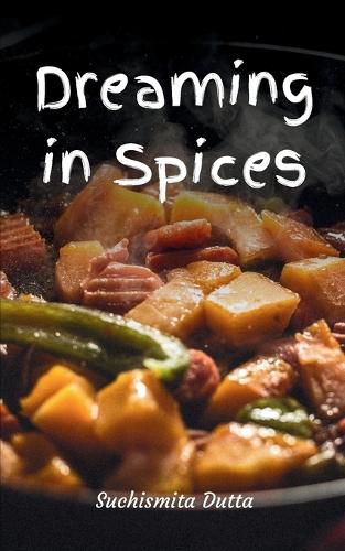 Cover image for Dreaming in Spices