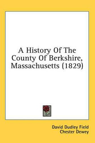 A History of the County of Berkshire, Massachusetts (1829)