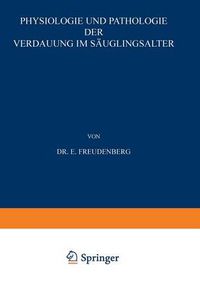 Cover image for Physiologie Und Pathologie Der Verdauung Im Sauglingsalter