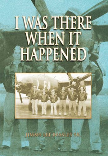 Cover image for I Was There When It Happened