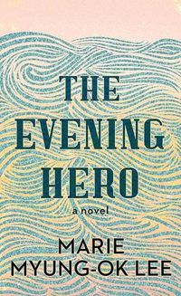 Cover image for The Evening Hero