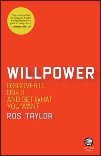 Cover image for Willpower: Discover It, Use It and Get What You Want