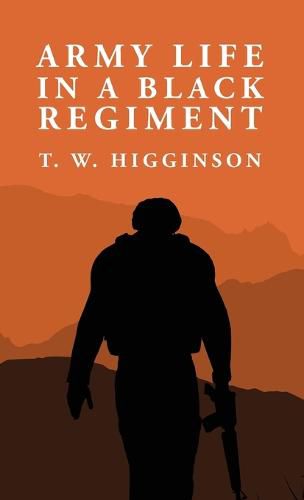 Cover image for Army Life in a Black Regiment