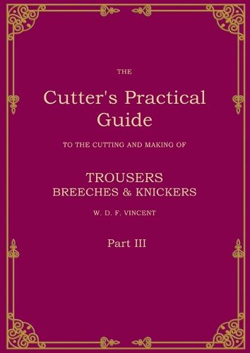 Cover image for The Cutter's Practical Guide, Part 3