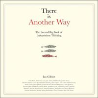 Cover image for There is Another Way: The second big book of Independent Thinking