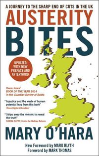 Cover image for Austerity Bites: A Journey to the Sharp End of Cuts in the UK