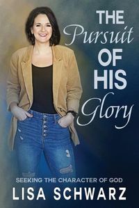 Cover image for The Pursuit of His Glory